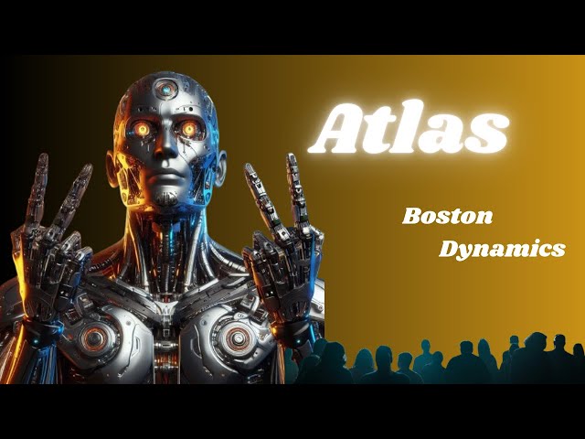 Robot Revolution: Boston Dynamics' Atlas Transforming the Future of Advanced Robotics