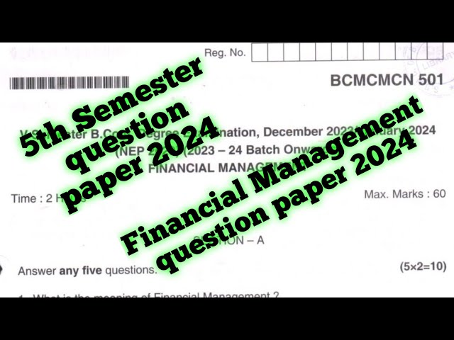 B.Com 5th Semester Financial management question paper 2024 || B.Com fifth Semester Question paper