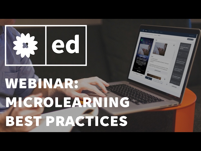 Webinar: Microlearning best practices