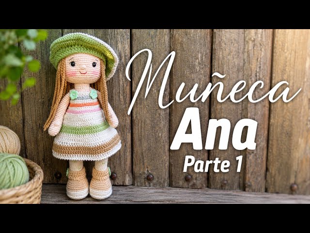 🧶 Ana Doll #crochet #StepByStepTutorial – Part 1