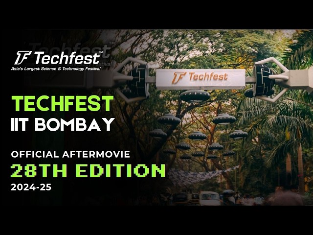 IIT Bombay's Techfest 2024-25 Official Aftermovie | 17-19th December 2024