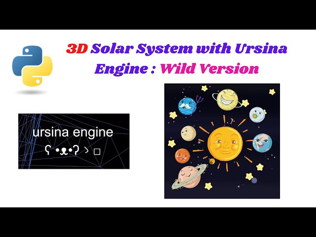 Creating a 3D Solar System Animation with Ursina Engine in Python - Wild Version