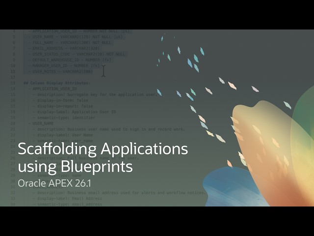 Scaffolding Oracle APEX Applications using Blueprints