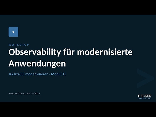 Jakarta EE modernisieren — Observability für modernisierte Anwendungen
