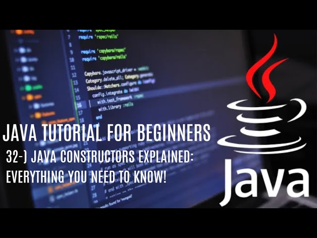 Java tutorial for beginners 32: How to create a Constructor in java, Everything You Need to Know!
