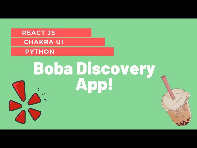 Boba Discovery Full Stack App | Python Flask, React JS & Chakra UI