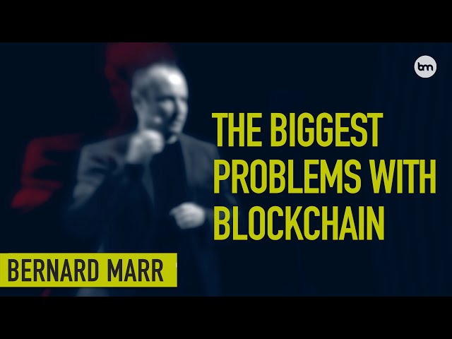 The 5 Biggest Problems With Blockchain Technology