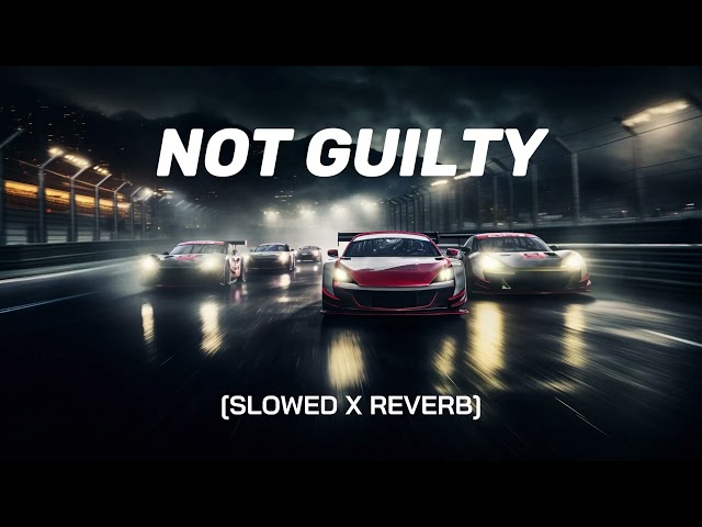 Not Guilty - Slowed & Reverb | Dhanda Nyoliwala | Lofi