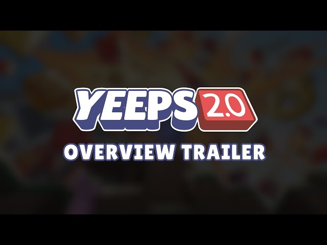 Yeeps 2.0 | OVERVIEW TRAILER