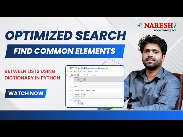 Optimized Search: Find Common Elements Between Lists using Dictionary in Python | Naresh IT