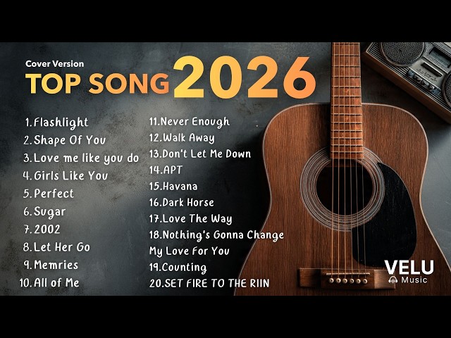 Top20.  Top Song Cover l Relax Hot Hit Music Pop Playlist Best Song  🎙✨  2026 | Velu Music  Vol.2