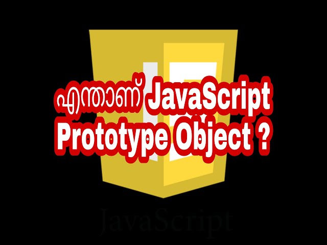Whats JavaScript Prototype Object | JavaScript Malayalam Tutorials