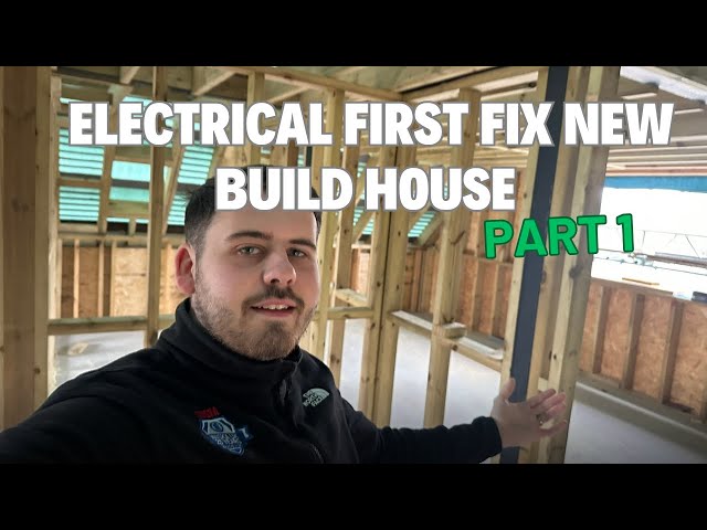 Electrical first fix - New build house