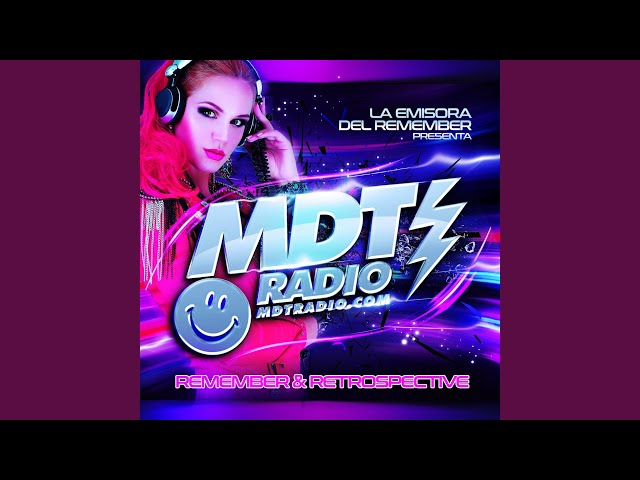 Mdt Radio La Emisora Del Remember (Sesion)