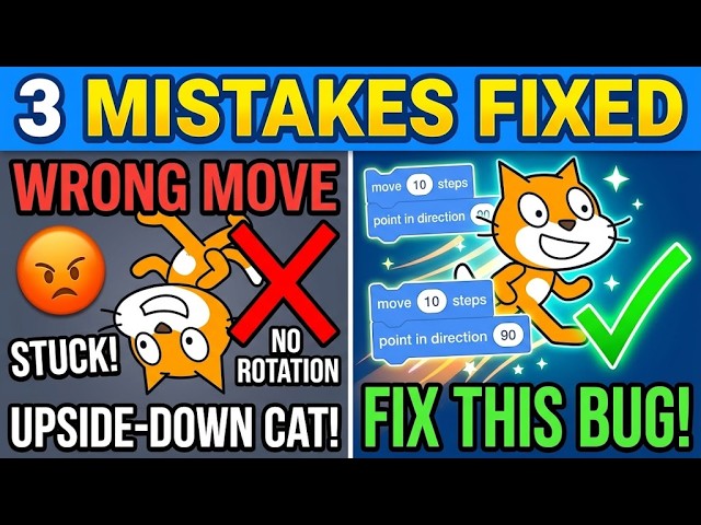 Scratch Coding Course Ep. 1: Motion Blocks + Common Mistakes Fixed
