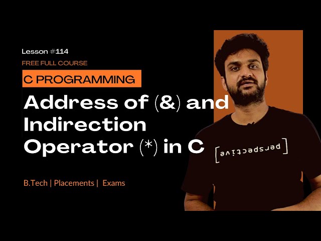 Address of (&) and Indirection (*) Operators in C Explained (Dereferencing Pointers) | C Programming