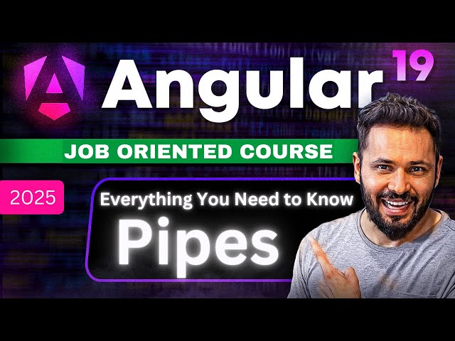Angular 19 Tutorial #45 Mastering Angular Pipes From Basic to Advanced #angular19 #angulardeveloper