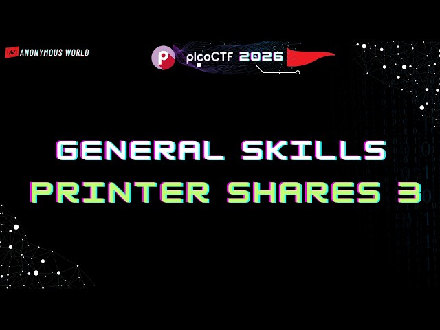 Printer Shares 3 Pico CTF 2026 Walkthrough | General Skills