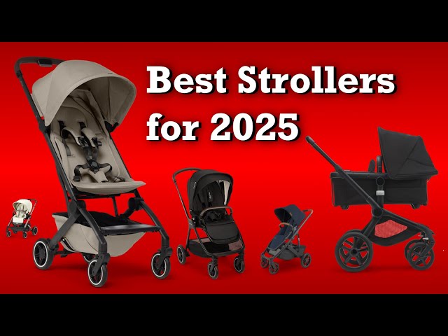 5 Awesome Strollers for 2025