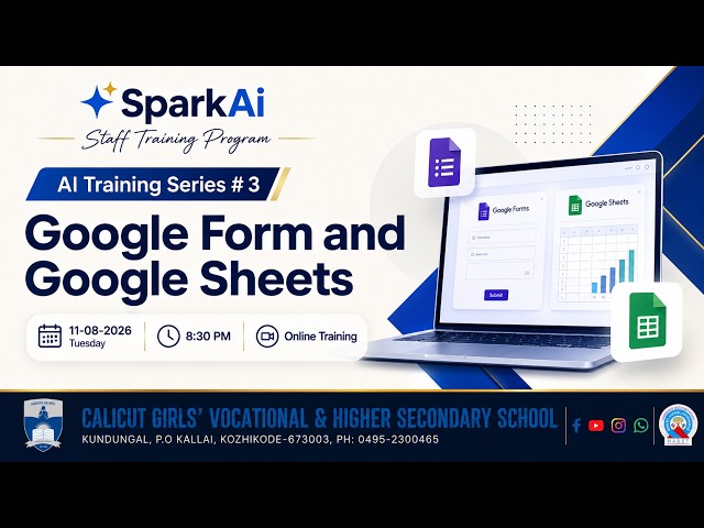 Spark Ai Training Series #3  Google Form and Google Sheet   Updated Version