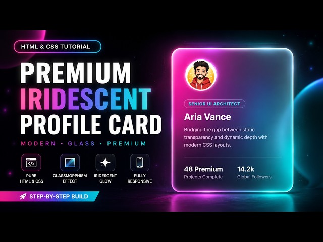 Advanced Glassmorphism Profile Card | HTML & CSS Tutorial