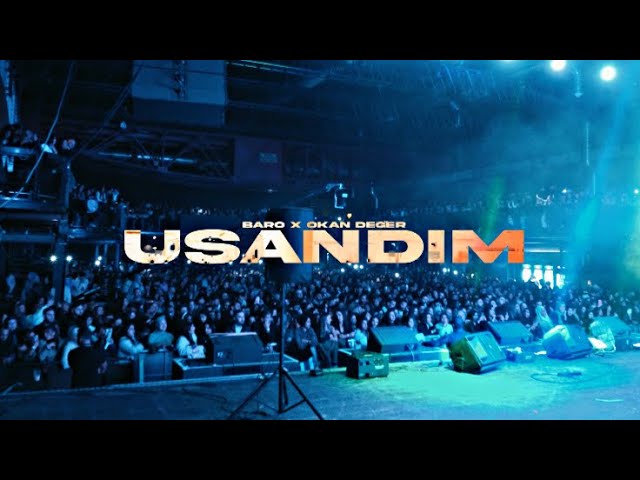 BARO - USANDIM (feat. Okan Değer) [Official Video]
