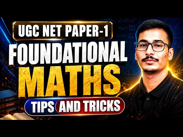 UGC NET Paper 1 Maths Tricks & Shortcuts | Foundational Mathematics for Beginners | 2026 Preparation