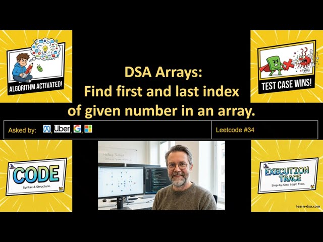 DSA Array :  Find first and last index of given number in an array.