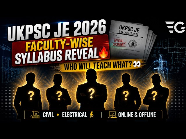 UKPSC JE 2026 🚀 YOUR COMPLETE SYLLABUS | Faculty-Wise Subject Coverage | Civil & Electrical