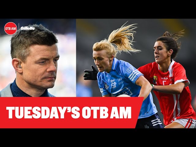 #OTBAM | Brian O'Driscoll, Michael Duignan on 2021 GAA, Carla Rowe, Daniel Harris, The Split Season