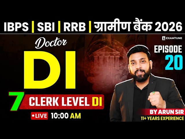 IBPS Clerk , RRB Clerk 2026 | Doctor DI - 20 | Data Interpretation | DI For Clerk Exam | Arun Sir