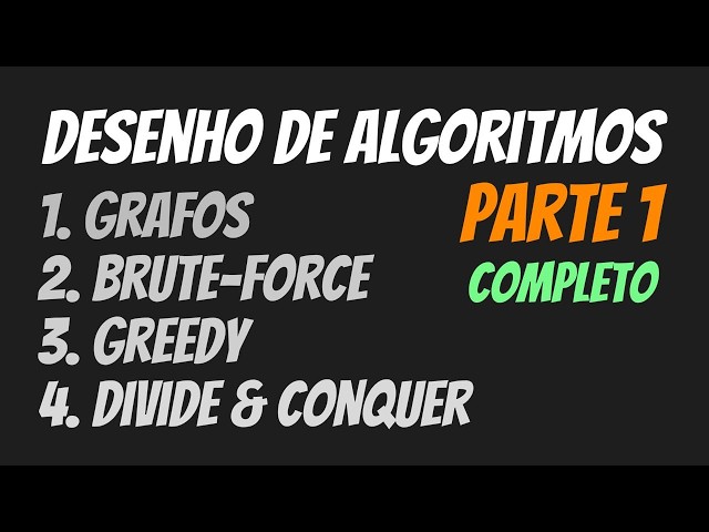 Grafos, Brute-force, Greedy e Divide & Conquer... Ufa 😅