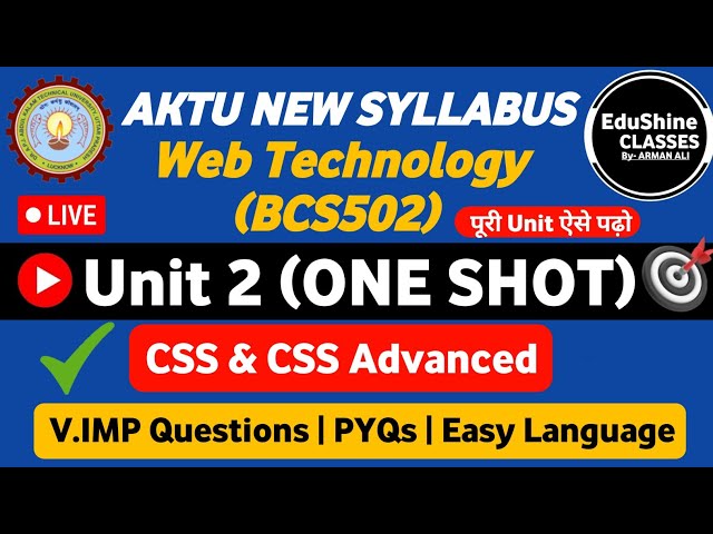 Web Technology Unit 2 One shot BCS502 | CSS and CSS Advanced Web Technology Unit 2 One shot BCS502