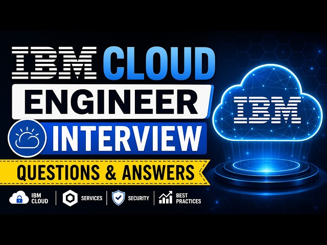 IBM Cloud Engineer Interview Questions & Answers