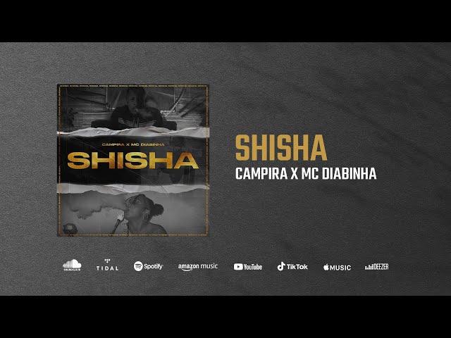 CAMPIRA & MC Diabinha - Shisha (Audio)