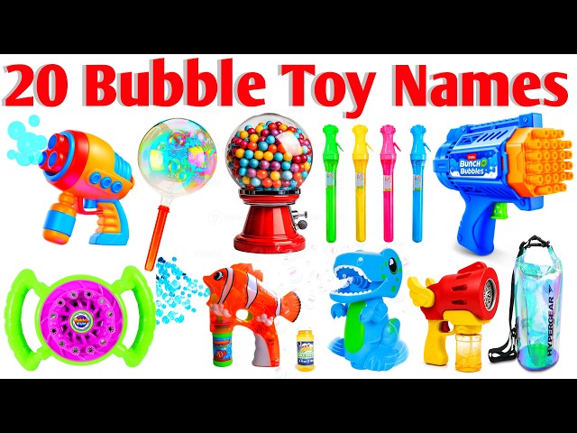 20 साबुन के बुलबुले वाले खिलौने | कितने नाम पहचान पाओगे? | Kids Picture Challenge & Word Hunt