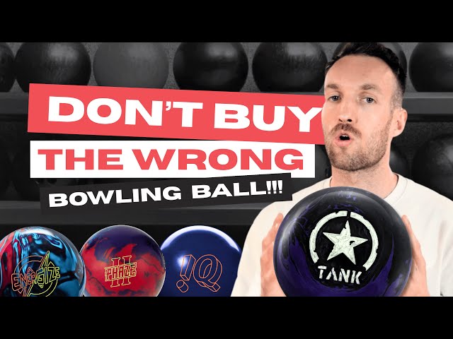 How to Choose THE RIGHT Bowling Ball (Complete Guide for Bowlers)