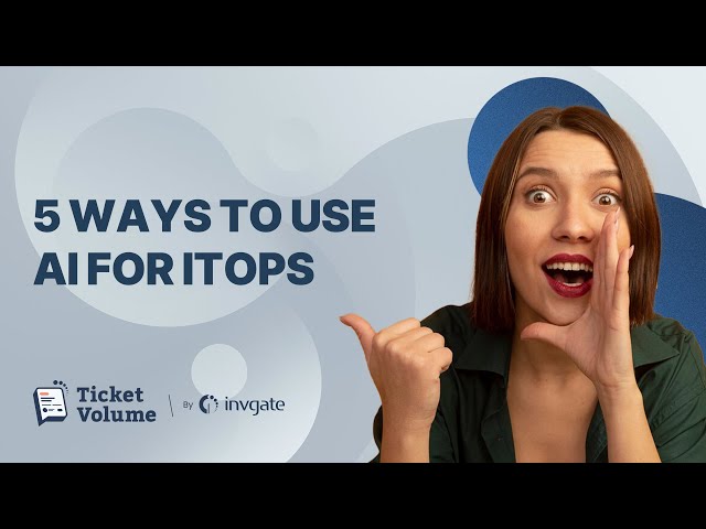 5 Ways to Use Artificial Intelligence For IT Operations