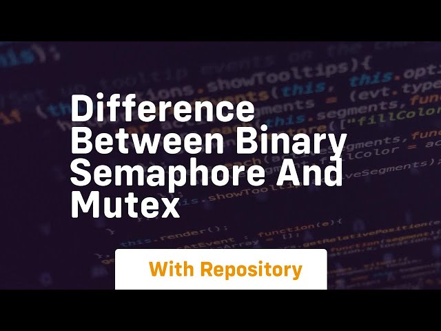 difference between binary semaphore and mutex