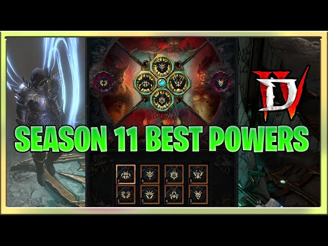 Diablo 4 Season 11 Best Powers Guide : How to Get Them : Season of Divine Intervention Powers Guide