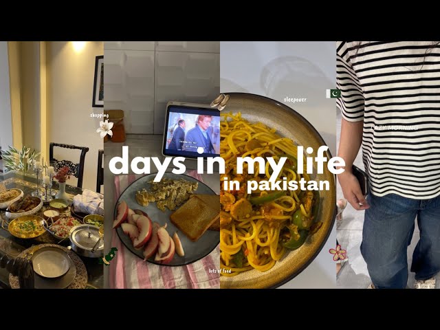 Back in Pakistan 🇵🇰 | street food, OOTDs, shoppping & sleepover with cousins ⋆˚꩜｡