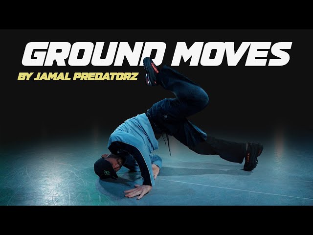 Ground Moves /w Jamal (Predatorz) | breakadvice