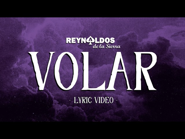 VOLAR - Reynaldos de la Sierra (Visualizer)
