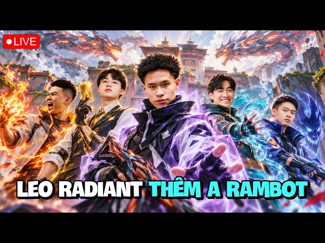 TIẾP TỤC CHẶNG ĐƯỜNG RADIANT CÙNG A LEVI, RAMBOT, CRAZYGUY, SUKA