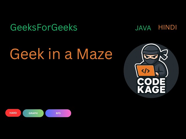 GFG | POTD | Geek in a Maze | Simple BFS | Java | Java