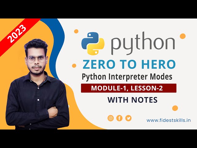 Python Interpreter Modes | Module 1, Lesson 2 | Python Programming Course | Fidest Skills Official