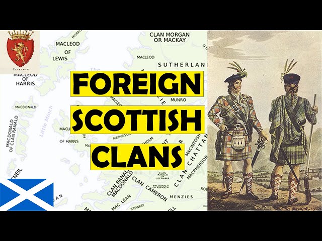 The Foreign Origins of Scottish Clans