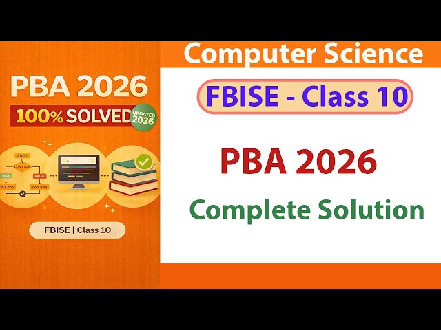 FBISE Computer Science PBA Model Paper 2026 | Class 10 Practical Complete Solution | FBISE Exam 2026