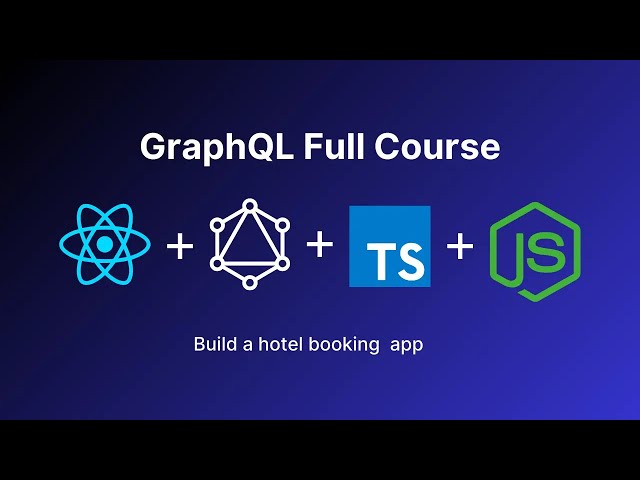 GraphQL Full Course