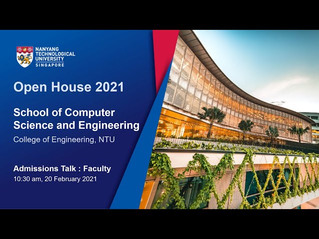 NTU SCSE OPEN HOUSE 2021 - Live Chat by FACULTY Members (Re-uploaded FULL)